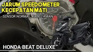 MASALAH SPEEDOMETER KECEPATAN BEAT DELUXE MATI ||DR MOTOR