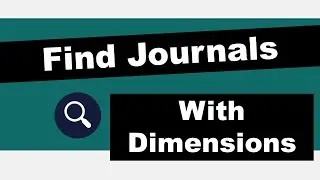 Find Journals with Dimensions Free Web App | Five Minute Friday