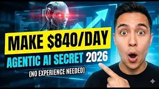 I Used Agentic AI & Made $840/Day in 2026 &ndash; Here's How (No Experience Needed)