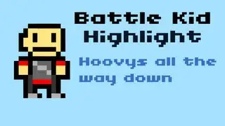 Battle Kid Rage Race Highlight: Hoovys all the way down.