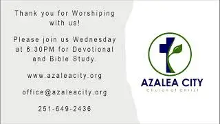 Azalea City Sunday Worship