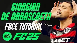 EA FC 25 - DE ARRASCAETA UPDATE FACE TUTORIAL + STATS [FLAMENGO].
