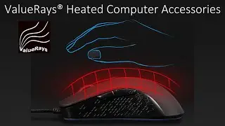 ValueRays&reg; Heated Computer Accessories