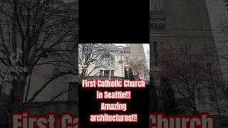 First Catholic Church in Seattle, Washington USA.