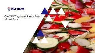 Ishida QX-775 Traysealer Line. Application: Fresh Mixed Salad Into Trays