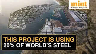 Saudi Arabia&rsquo;s Neom Megacity Using 20% of Total Steel in the World | All About Neom City