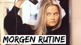 MIN MORGEN RUTINE 🚿 // Sanne Skar