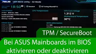 SecureBoot und TPM aktivieren z.B. f&uuml;r Windows 11 Installation (Asus / Intel CPU)