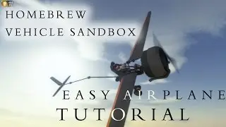 Homebrew FAST AND EASY Airplane Tutorial [OUTDATED]