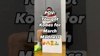 POV: You Got Kobes For March Madness 🥵🔥🏆