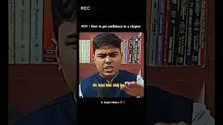 Chapter Confidence Strategy | Snehit Mishra | IIT JEE |  #motivation #studytips