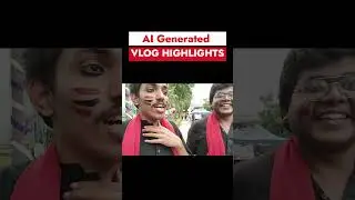 AI Generated VLOG Highlights from my long vlog video🤯😬|#shorts #short #ai #aivideo #shortvideo#short