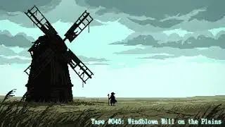 Bittersweet Chiptune | Windblown Mill on the Plains【Lost Arcade Tapes #045】