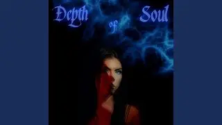 Depth of Soul