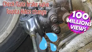 Check/Gate brake valve Toyota HiAce changing new one @kimpoydaleee #kimpoydaleee