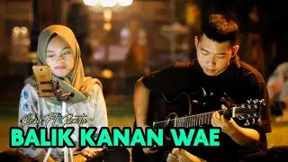 BALIK KANAN WAE - HAPPY ASMARA Cover Reza Ft. Renita Akustik