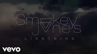 Smokey Jones - Lightning (Lyric Video)