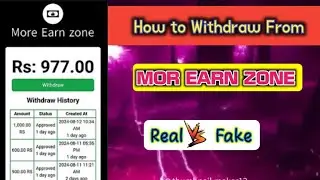 How to withdraw from MoreEarnzone | More Earn zone Real / Fake | MoreEarnzone se Withdraw kese kare