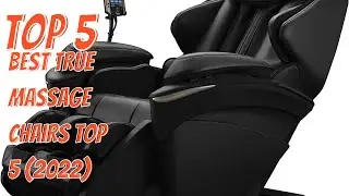 Best Massage Chairs Top 5 2022