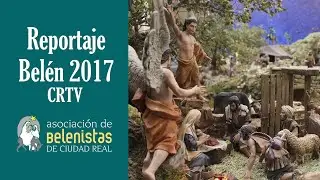 Belén Ciudad Real 2017 - CRTV
