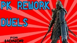 [For Honor] PK Rework Duels - She's so cool!