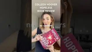 COLLEEN HOOVER HOPELESS BOOK REVIEW *what to know before reading* #colleenhoover #bookreview