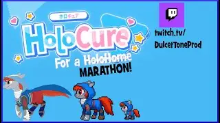HoloCure for a HoloHome MARATHON - Live on TwitchTV