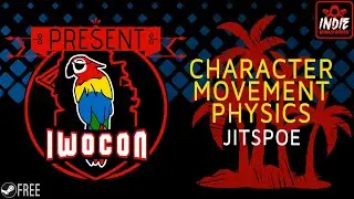 Character Movement Physics - Jitspoe: IWOCon 2021 Presentation