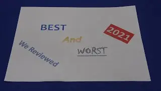 Our Top 5 Best & Worst of 2021