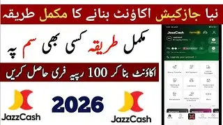 How to Create Jazzcash Account 2026 | JazzCash Account Banane Ka Tarika | Make JazzCash Account