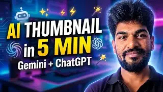 Create a YouTube Thumbnail Using AI in 5 Minutes (Gemini + ChatGPT)| Jaisundar