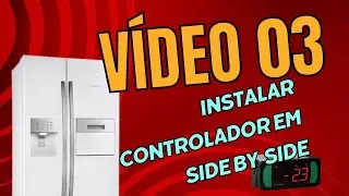 Como instalar controlador de temperatura tc900 em side by side Eletrolux SH70B - Terceira  Parte