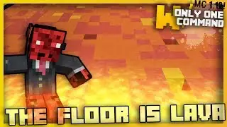Minecraft - THE FLOOR IS LAVA Game With Only One Command Block!