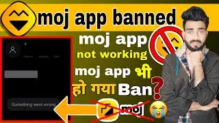 Moj app banned 🚫 | Shocking news| moj app band ho gaya kya | moj app not working | Vj Thakur Tech