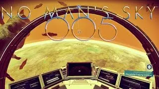 NO MAN`S SKY [005] * Gelber S&auml;ure Planet * [Lets Play/Deutsch]