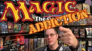 Magic: The Addiction