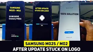 SAMSUNG M02S STUCK ON LOGO AFTER UPDATE! FIX IT NOW!