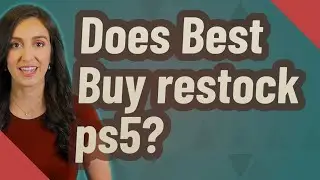 Does Best Buy restock ps5?