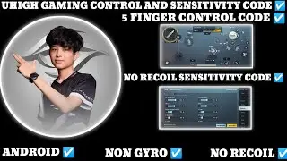 UHIGH GAMING CONTROL CODE AND SENSITIVITY CODE BGMI 5 FINGER CONTROL AND SENSITIVITY STAR RAJ