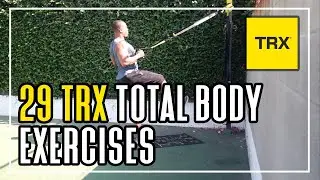 29 BEST TRX SUSPENSION TRAINING EXERCISES  | TRX Suspension Trainer