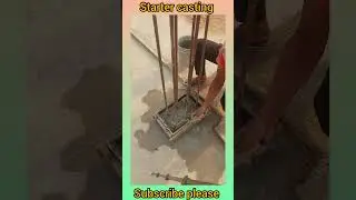 Starter casting #youtubeshorts #construction #civilengeeniring #brickwork #civilengeering