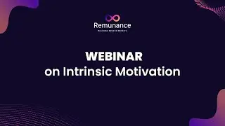 Webinar to understand the concept of intrinsic motivation and its effects