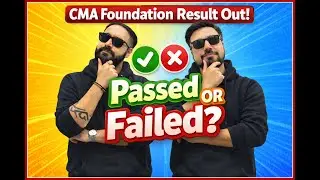 CMA Foundation Result OUT 🔥 | RESULT Par Charcha | Ab Aage Kya?