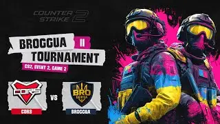 🔥CS2 | BROGGUA vs CORS &mdash; дуо-битва на Vertigo! | BROGGUA II &mdash; Fire Duo | BrozoraTV & sedo_i