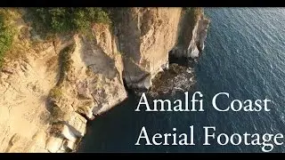 Amalfi Coast | Aerial Footage