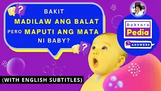 PANINILAW NG BALAT NG BABY AT BATA NA MAY MAPUTING MATA | CAROTENEMIA | DOKTORA PEDIA ANSWERS