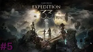 A Land Marked by What Came Before | Clair Obscur: Expedition 33 - Part 5