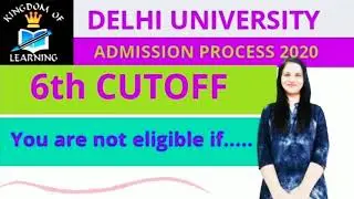 Important information related to 6th cutoff.. Delhi university admission 2020