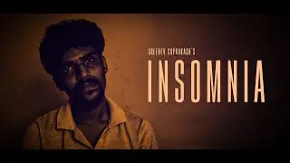 INSOMNIA | Sreedev Suprakash | Malayalam Short Film | Vagabonds media cafe | 2018 | HD