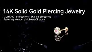 GUB770G：14K Solid Gold Threadless Pink Heart CZ Stone Labret Stud#piercingjewelry #jewellery